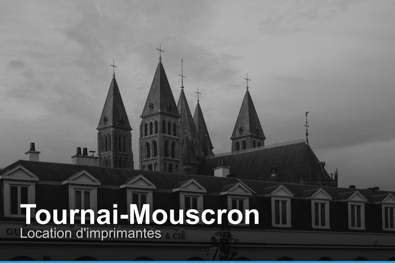 Location d'imprimantes à Tournai-Mouscron, Belgique - Trouvez un professionnel
